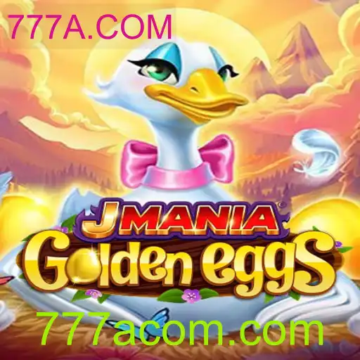 JManiaGoldenEggs: A New Gaming Experience with 777A.COM
