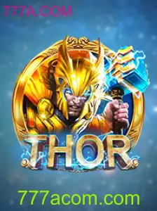 Descubra o Jogo 'THOR' e Como Jogar no 777A.COM